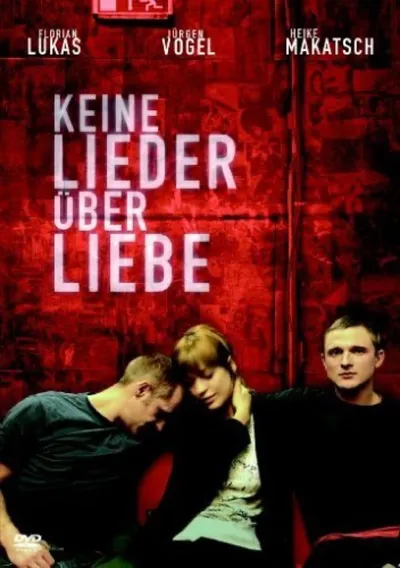 Keine Lieder über Liebe (2005)