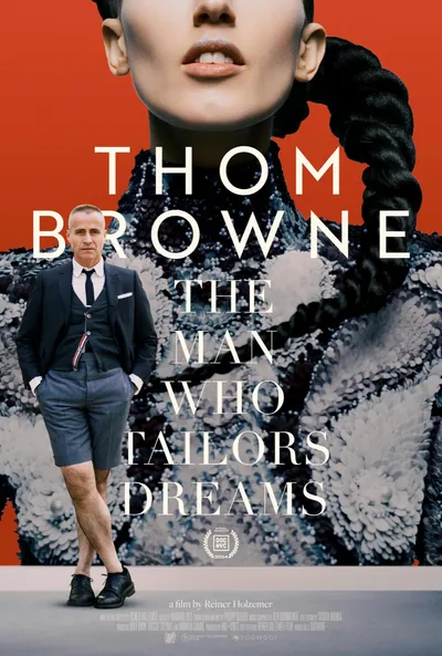 Thom Browne: The Man Who Tailors Dreams (2024)